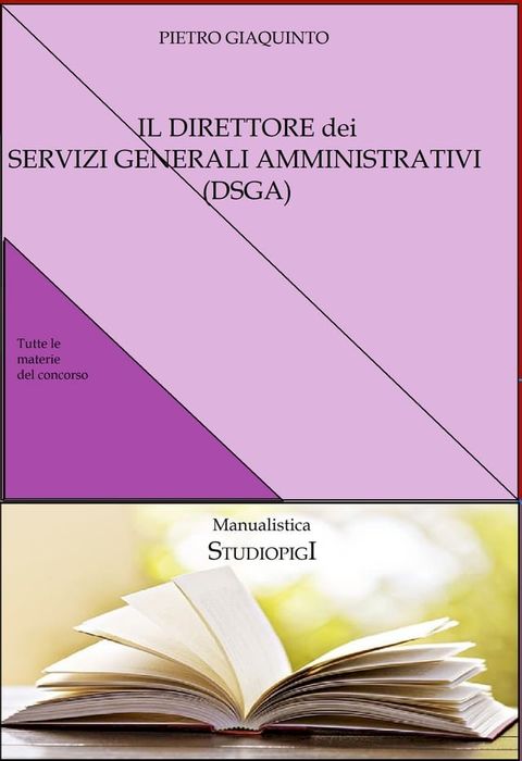 Il DIRETTORE dei SERVIZI GENERALI AMMINISTRATIVI (DSGA)(Kobo/電子書)