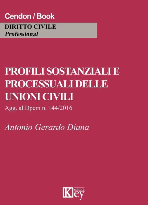 Profili sostanziali e processuali delle unioni civili(Kobo/電子書)