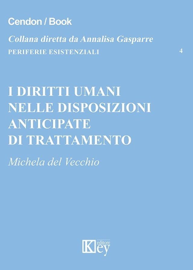  I diritti umani nelle disposizioni anticipate di trattamento(Kobo/電子書)