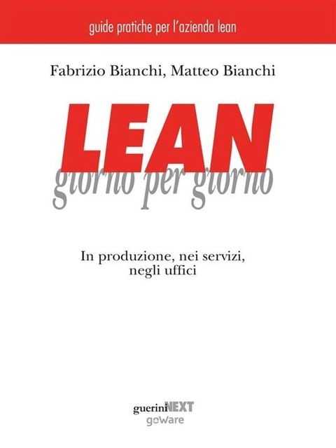 Lean giorno per giorno. In produzione, nei servizi, negli uffici(Kobo/電子書)