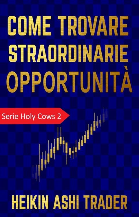 Come trovare straordinarie opportunità(Kobo/電子書)