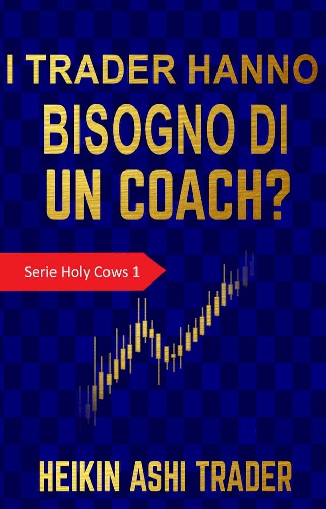  I trader hanno bisogno di un coach?(Kobo/電子書)