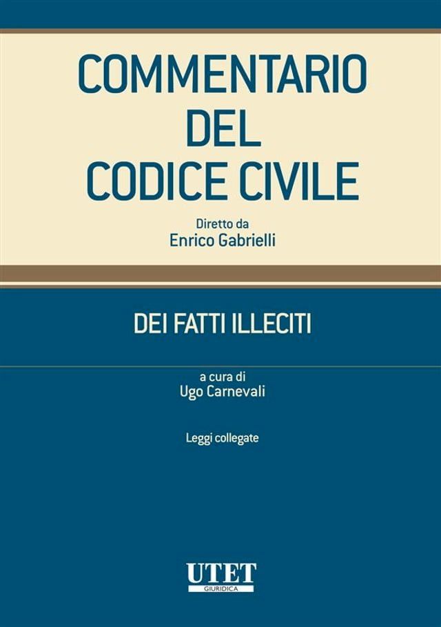  Dei fatti illeciti - Leggi collegate(Kobo/電子書)