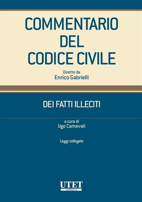 Dei fatti illeciti - Leggi collegate(Kobo/電子書)