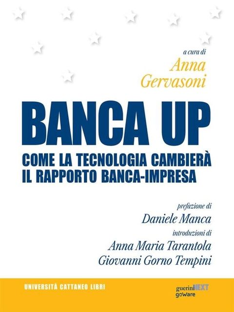 BANCA UP. Come la tecnologia cambierà il rapporto banca-impresa(Kobo/電子書)