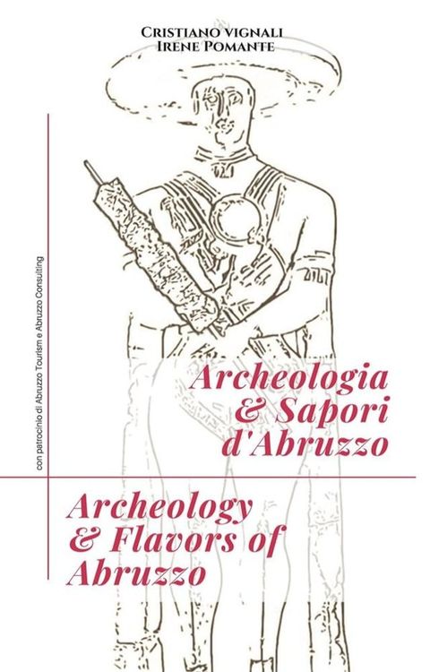 Archeologia & Sapori d'Abruzzo(Kobo/電子書)