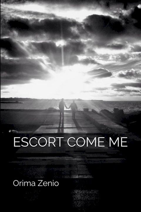 Escort Come Me(Kobo/電子書)