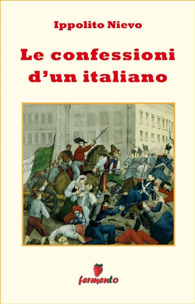  Le confessioni d'un italiano(Kobo/電子書)