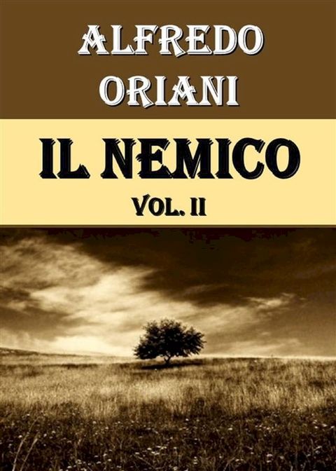 Il Nemico. Vol. II(Kobo/電子書)