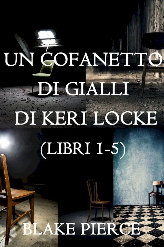  Bundle dei Thriller di Keri Locke: Libri 1-5(Kobo/電子書)