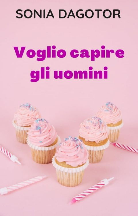 Voglio capire gli uomini(Kobo/電子書)