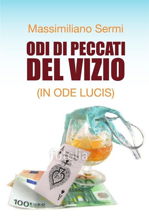 Odi di peccati del vizio (In ode Lucis)(Kobo/電子書)