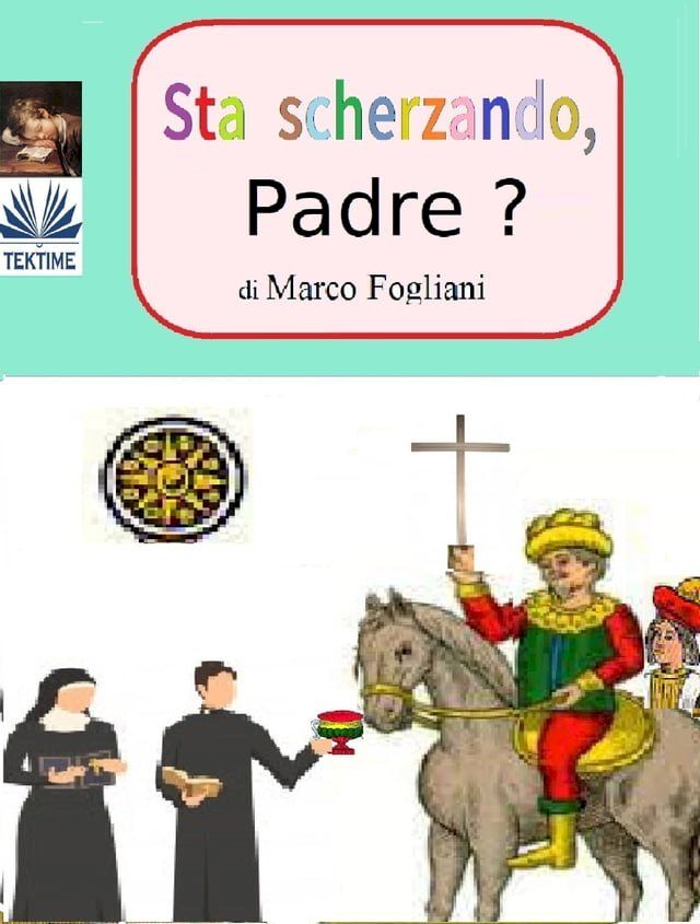  Sta Scherzando, Padre?(Kobo/電子書)