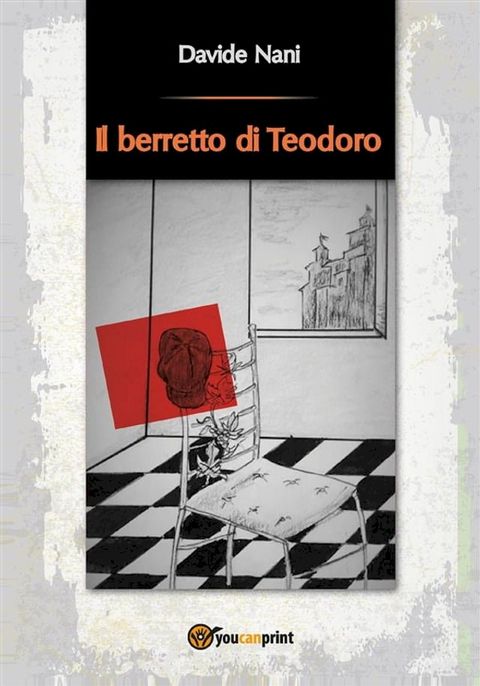 Il berretto di Teodoro(Kobo/電子書)