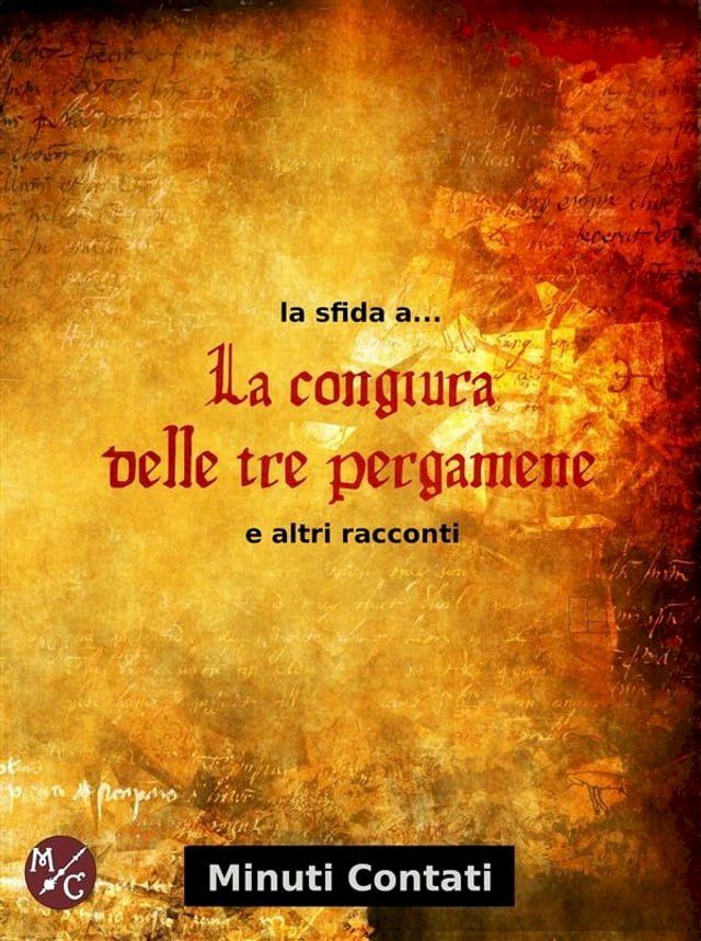  La Sfida a La congiura delle tre pergamene(Kobo/電子書)