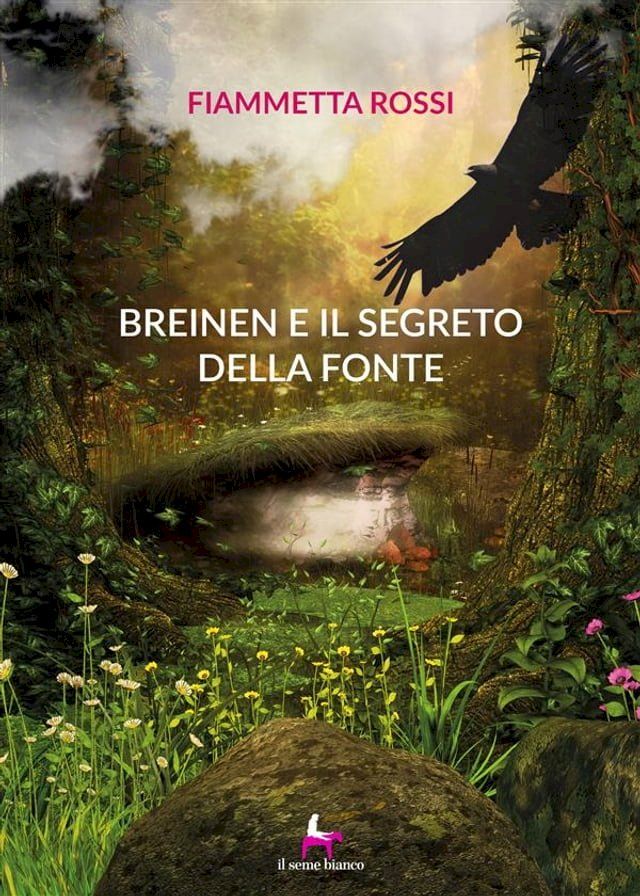  Breinen e il segreto della fonte(Kobo/電子書)