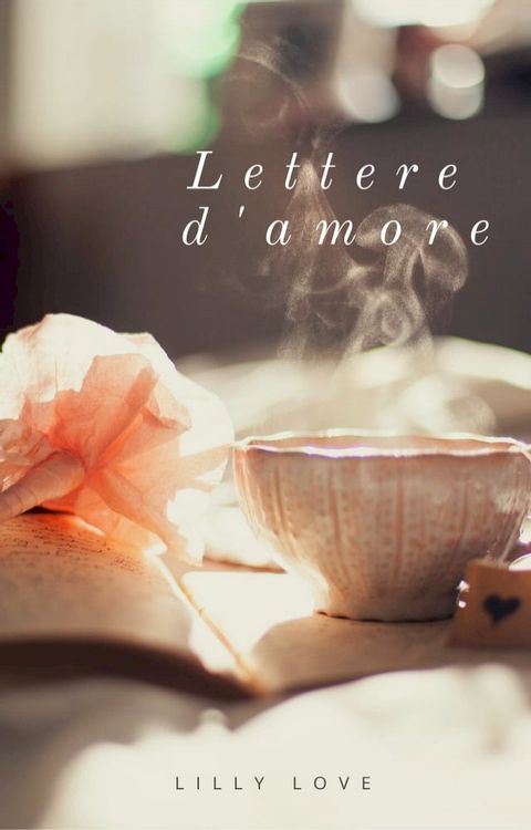 Lettere d'amore(Kobo/電子書)