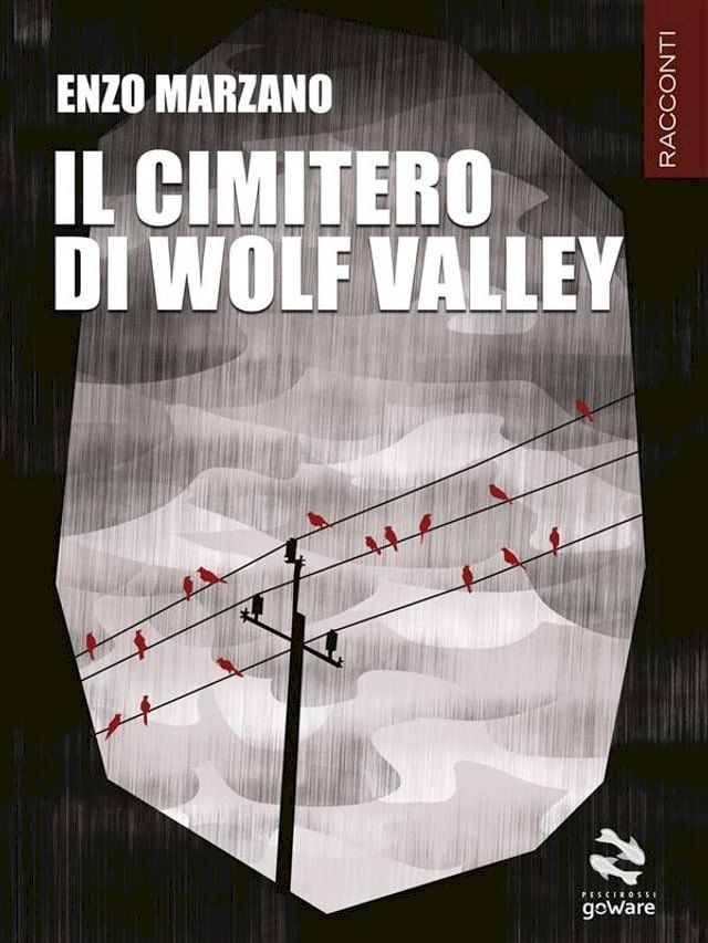  Il cimitero di Wolf Valley(Kobo/電子書)