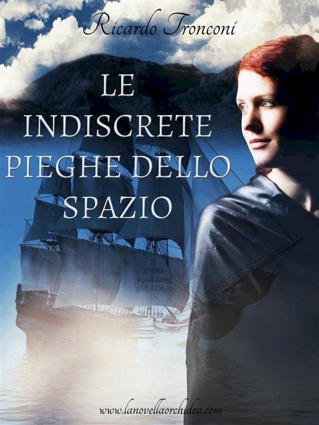  Le indiscrete pieghe dello spazio, ovvero come viaggiare nel tempo(Kobo/電子書)