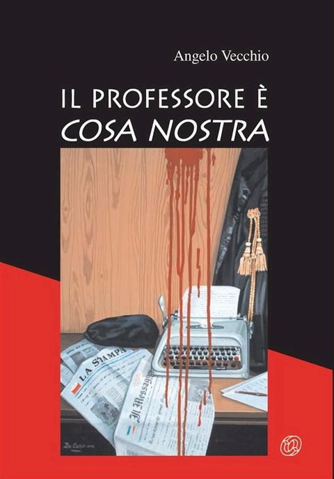 Il professore &egrave; cosa nostra(Kobo/電子書)