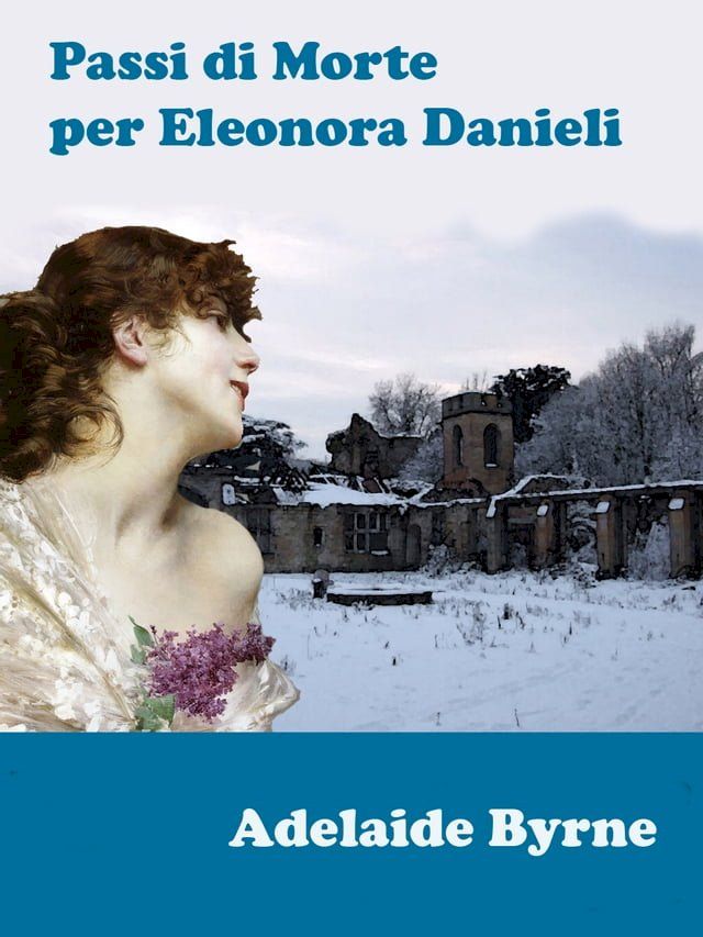  Passi di Morte per Eleonora Danieli(Kobo/電子書)