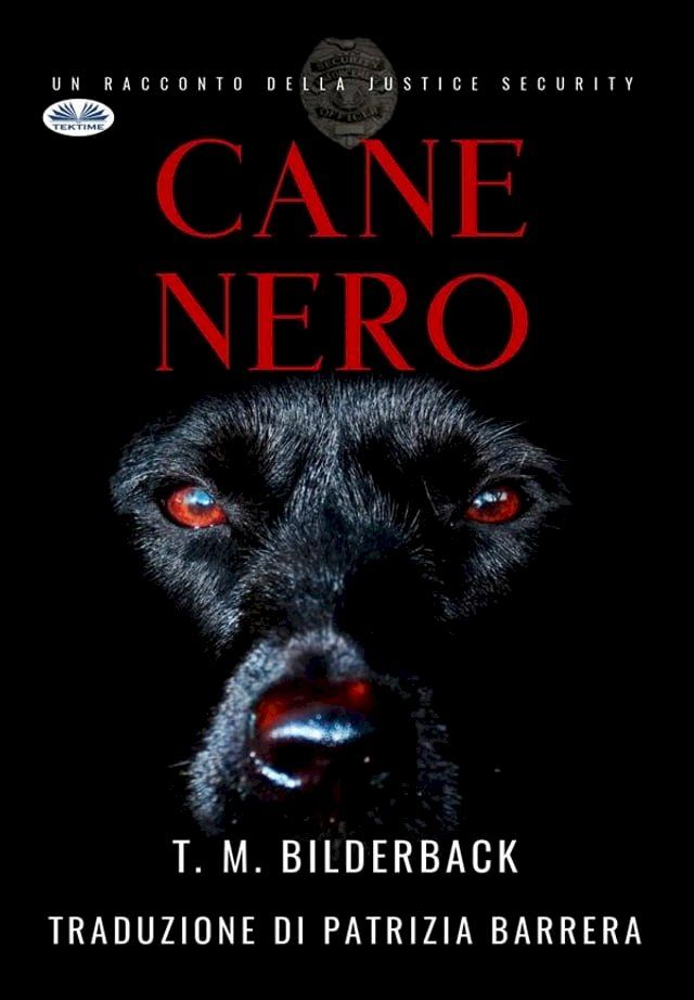  Cane Nero - Un Racconto Della Justice Security(Kobo/電子書)