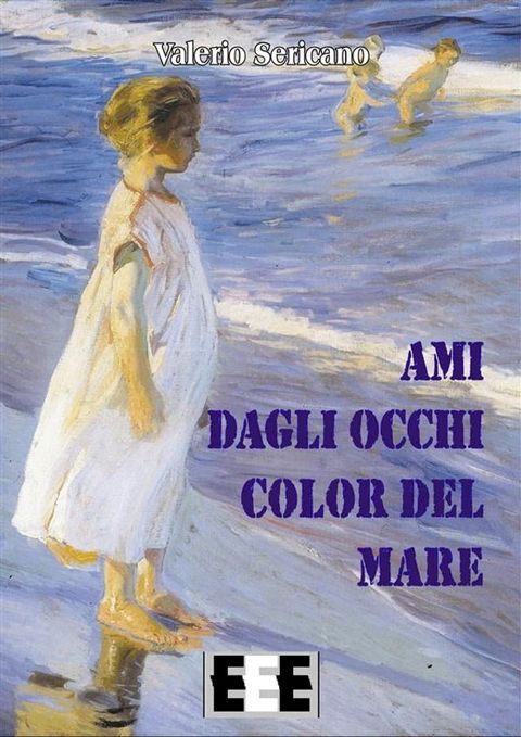 Ami dagli occhi color del mare(Kobo/電子書)