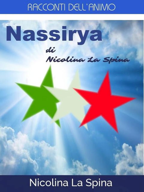 Nassirya di Nicolina La Spina(Kobo/電子書)