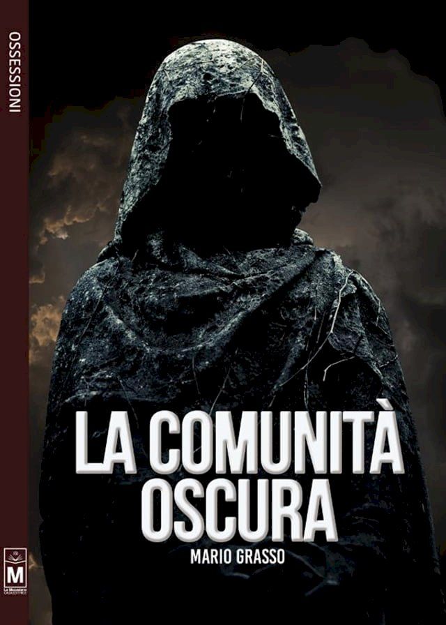  La comunit&agrave; oscura(Kobo/電子書)