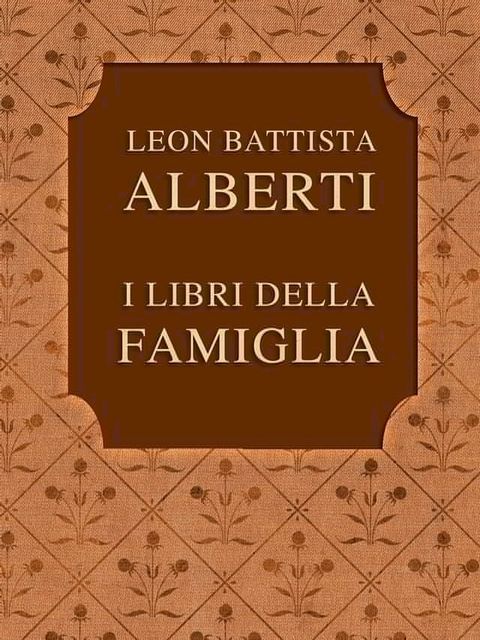 I LIBRI DELLA FAMIGLIA(Kobo/電子書)