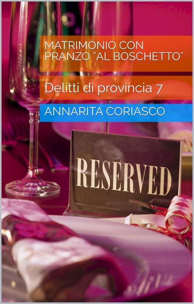  MATRIMONIO CON PRANZO 'AL BOSCHETTO'(Kobo/電子書)