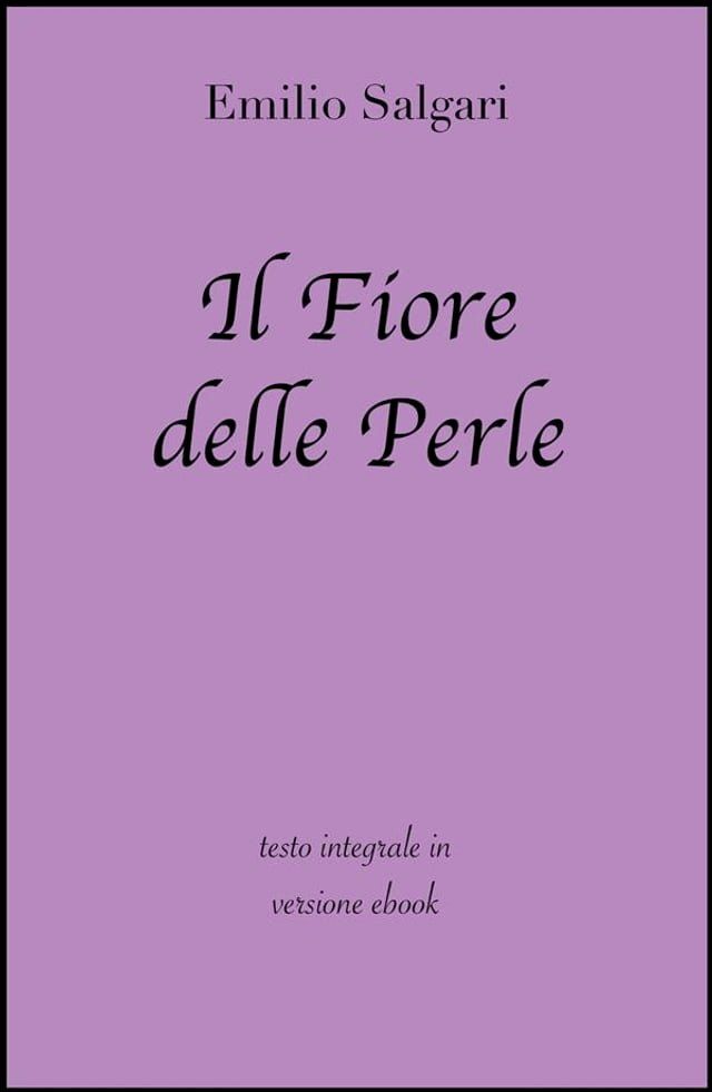  Il Fiore delle Perle di Emilio Salgari in ebook(Kobo/電子書)