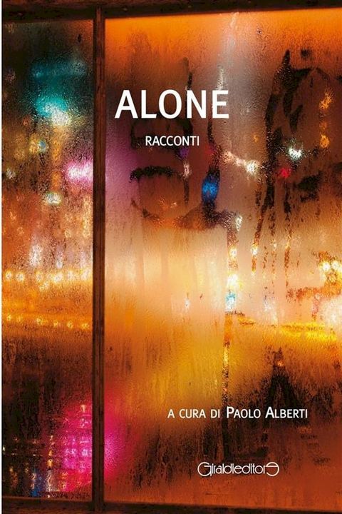 Alone. Racconti(Kobo/電子書)