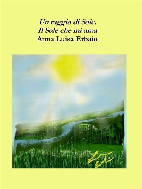 Un raggio di Sole - Il sole che mi ama(Kobo/電子書)