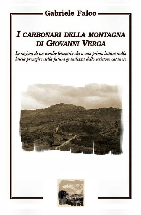 I carbonari della montagna di Giovanni Verga(Kobo/電子書)