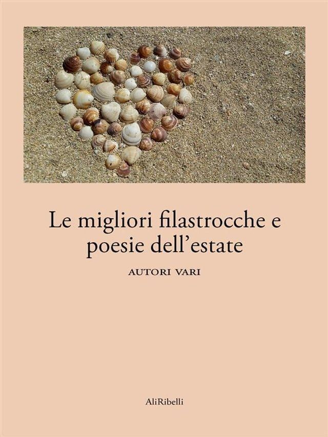  Le migliori filastrocche e poesie dell'estate(Kobo/電子書)