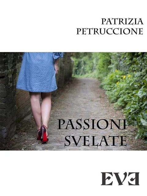 Passioni svelate(Kobo/電子書)