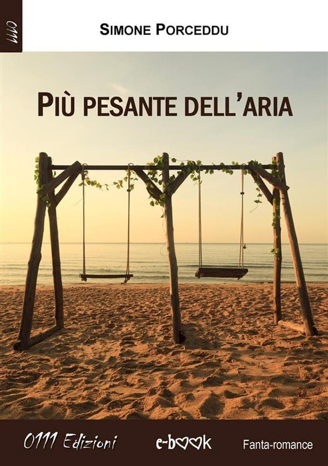  Pi&ugrave; pesante dell'aria(Kobo/電子書)