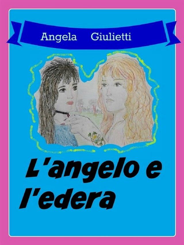  L'angelo e l'edera(Kobo/電子書)