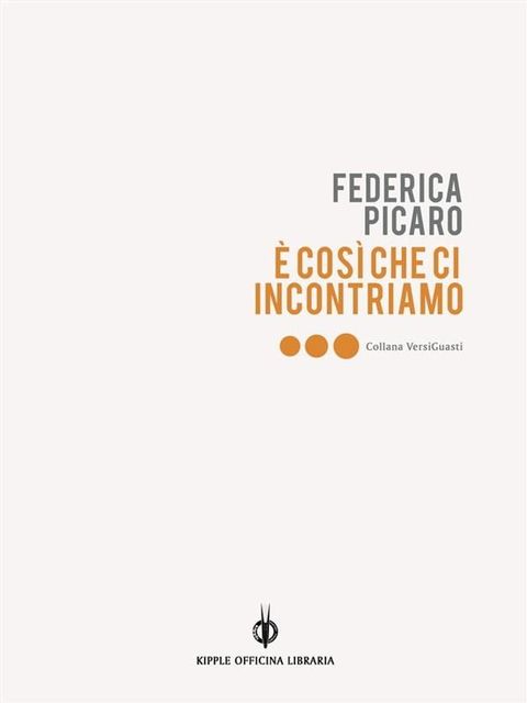 &Egrave; cos&igrave; che ci incontriamo(Kobo/電子書)