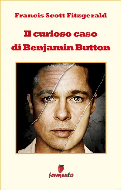 Il curioso caso di Benjamin Button(Kobo/電子書)