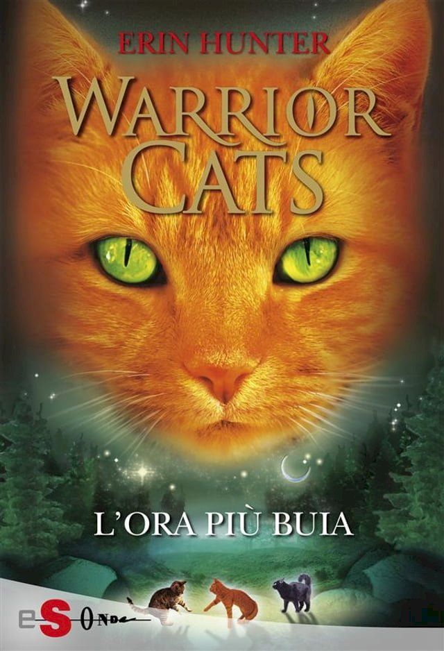  WARRIOR CATS 6 - L'ora pi&ugrave; buia(Kobo/電子書)