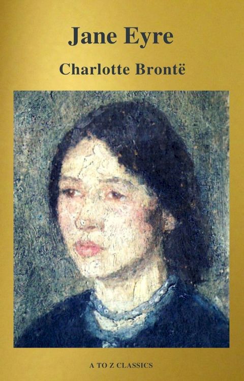 Jane Eyre (classico della letteratura) (A to Z Classics)(Kobo/電子書)