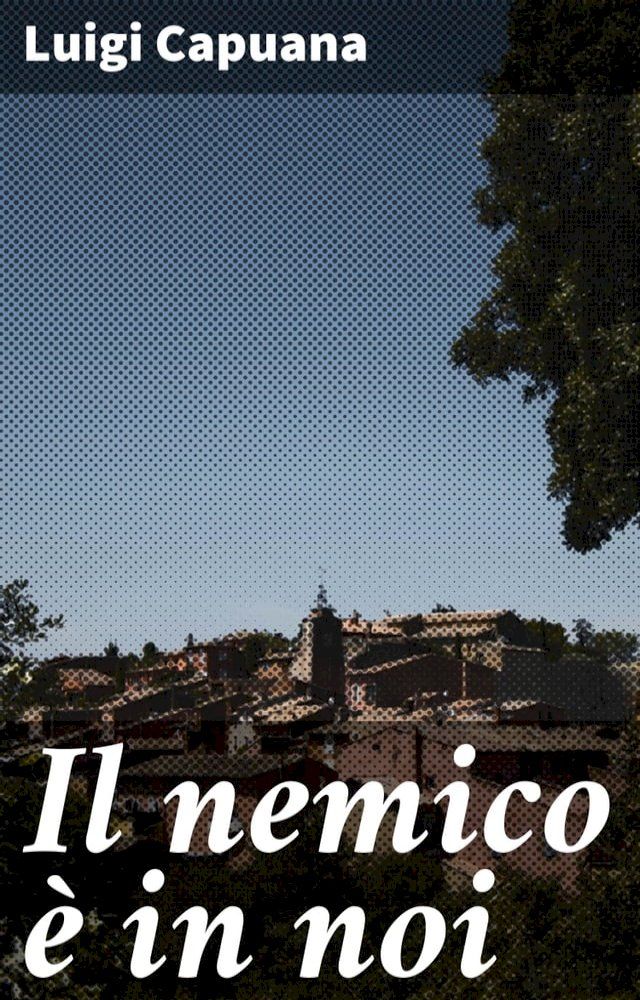  Il nemico è in noi(Kobo/電子書)