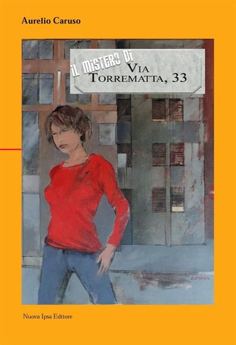 Il mistero di via Torrematta 33(Kobo/電子書)