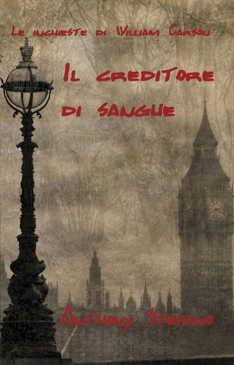 Le inchieste di William Carson, Il creditore di sangue.(Kobo/電子書)