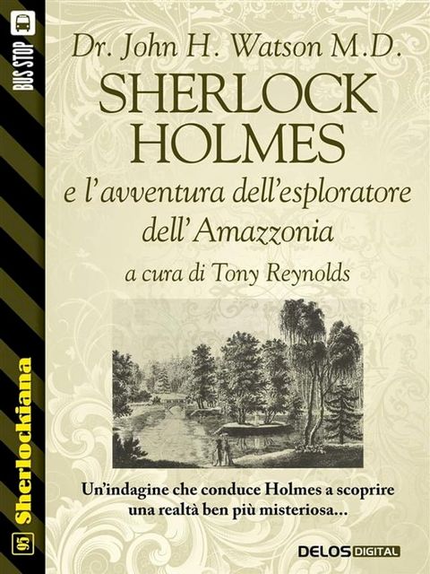 Sherlock Holmes e l'avventura dell'esploratore dell'Amazzonia(Kobo/電子書)