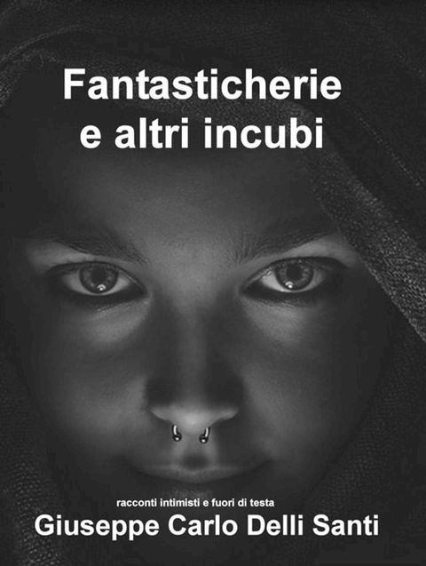 Fantasticherie e altri incubi(Kobo/電子書)