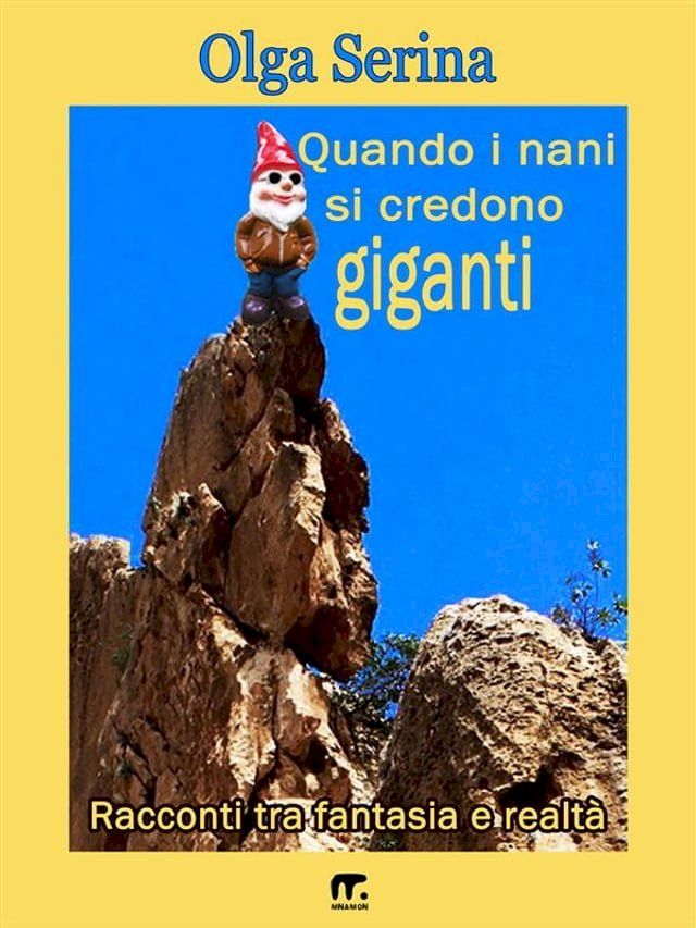  Quando i nani si credono giganti(Kobo/電子書)