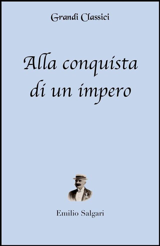  Alla conquista di un impero (annotato)(Kobo/電子書)